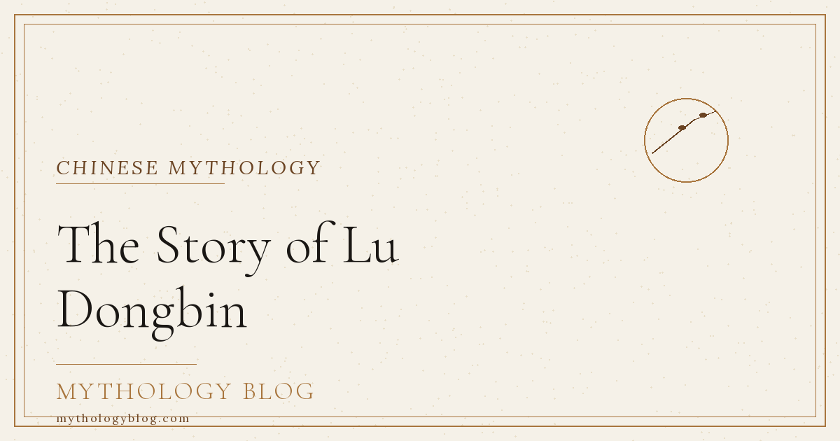 The Story of Lu Dongbin | Mythology Blog