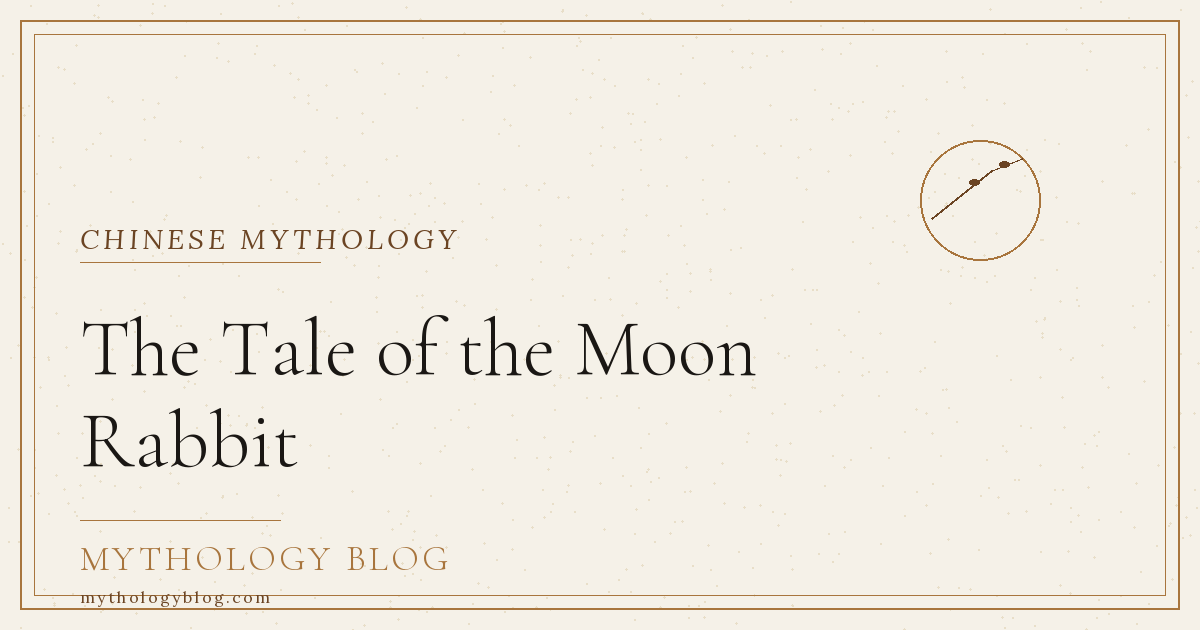 To The Moon Rabbit The Tale of the Moon Rabbit | Mythology Blog